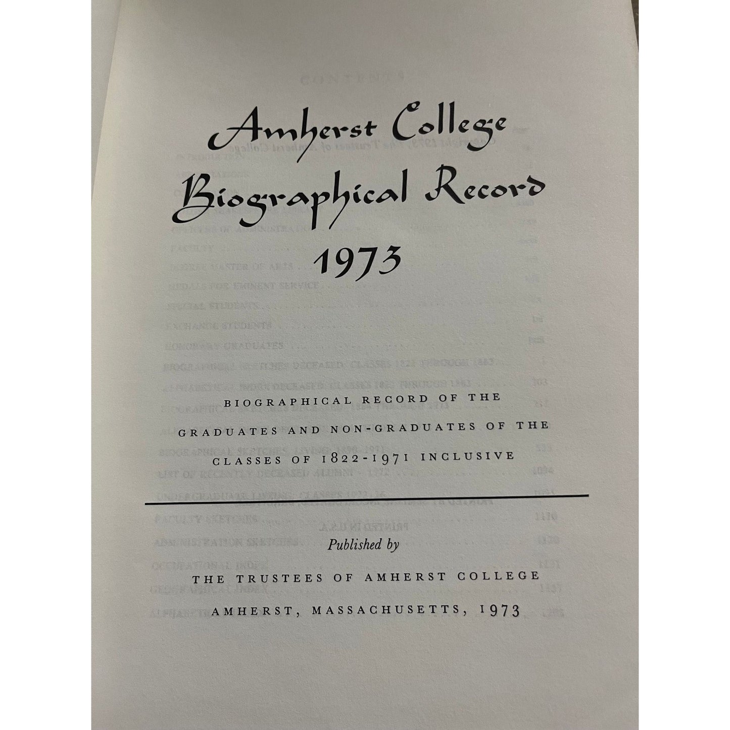 Amherst College Biographical Record Sesquicentennial Edition 1973  Graduates & Non-Graduates 1822-1971 Hardcover January 1, 1973