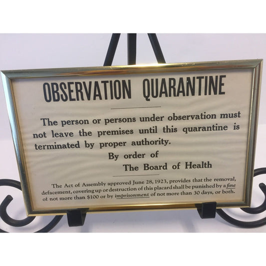 Vintage Medical Historical Sign OBSERVATION QUARANTINE By The Board of Health Framed