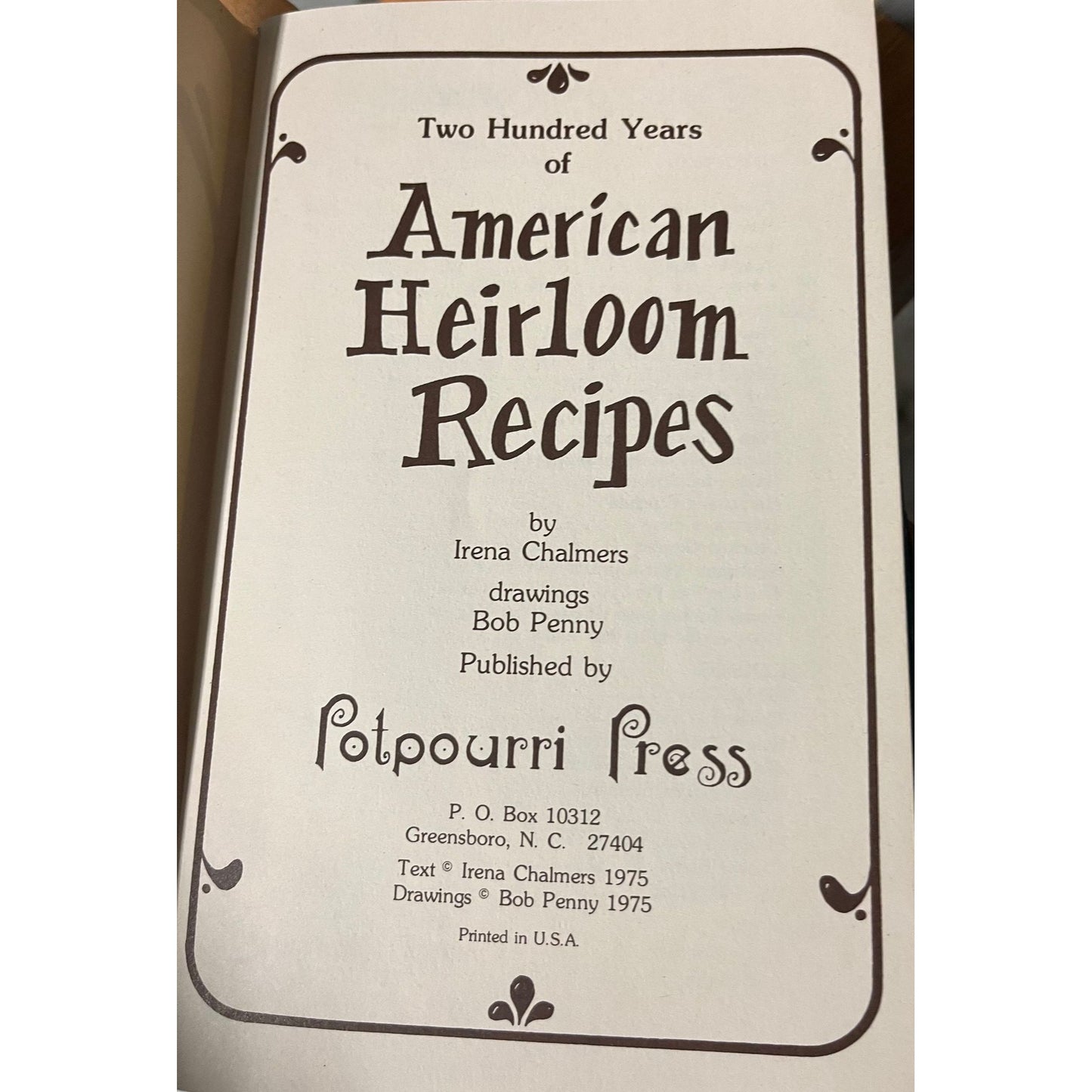 Vintage Cookbook American Heirloom Recipes 200 Years Irena Chalmers 1975