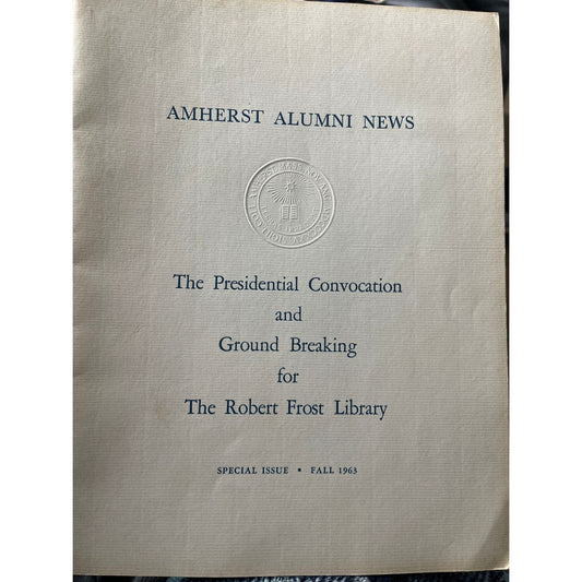 Vtg 1963 Amherst College The Presidential Convocation and Ground Breaking for The Robert Frost Library President Kennedy